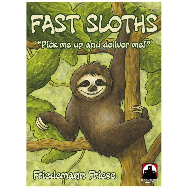 Fast Sloths